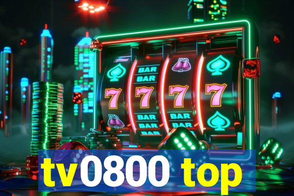 tv0800 top